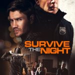 دانلود فیلم در شب زنده بمان Survive the Night 2020 با دوبله فارسی