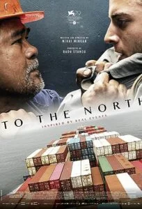 دانلود فیلم به سمت شمال To the North 2022 دوبله فارسی