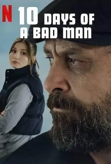 دانلود فیلم 10 روز از یک مرد بد 10 Days of a Bad Man 2023