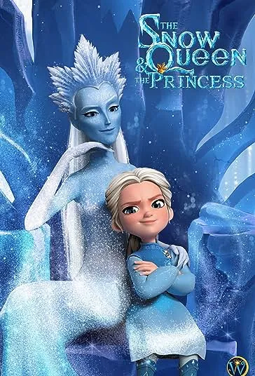 دانلود انیمیشن ملکه برفی و شاهزاده The Snow Queen and the Princess 2023 دوبله فارسی