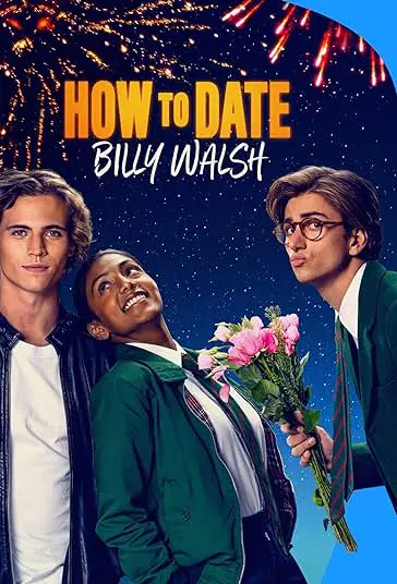 دانلود فیلم نحوه قرار ملاقات با بیلی والش How to Date Billy Walsh 2024