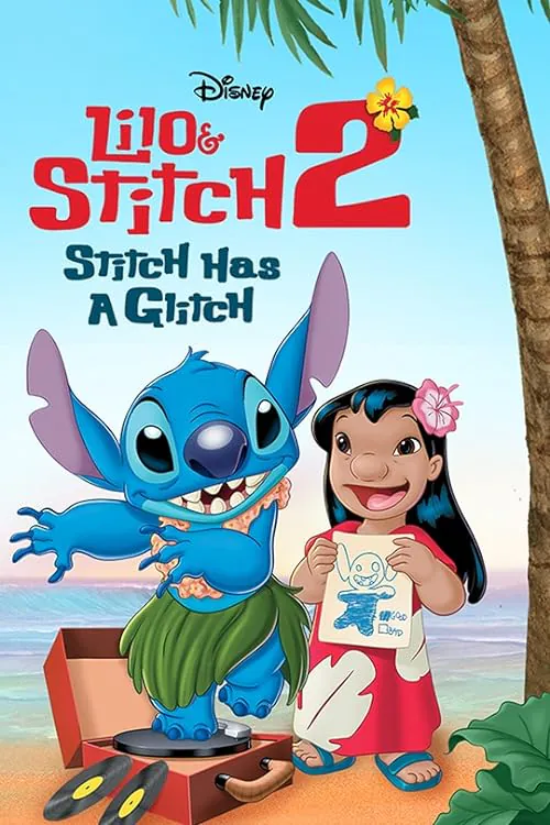 دانلود انیمیشن لیلو و استیچ Lilo and Stitch 2: Stitch Has a Glitch 2005