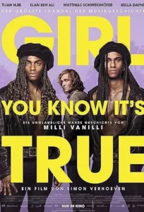 دانلود فیلم دختری که میدونی این درسته Girl You Know It's True 2023