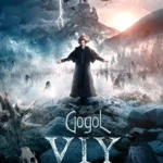 دانلود فیلم نیکولای گوگول Gogol. Viy 2018 دوبله فارسی