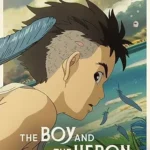 دانلود انیمیشن پسر و ماهیخوار The Boy and the Heron 2023