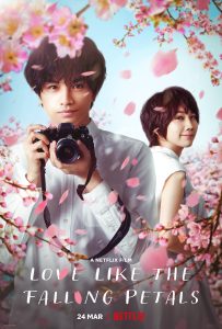 دانلود فیلم عشقی مثل گلبرگ های در حال ریزش Love Like the Falling Petals 2022