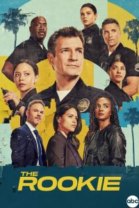 دانلود سریال پلیس های تازه کار The Rookie