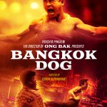 دانلود فیلم سگ بانکوک Bangkok Dog 2024 با دوبله فارسی