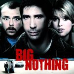 دانلود فیلم پوچی بزرگ Big Nothing 2006 دوبله فارسی