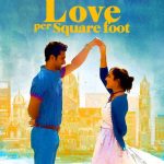 دانلود فیلم عشق بر متر مربع Love Per Square Foot 2018