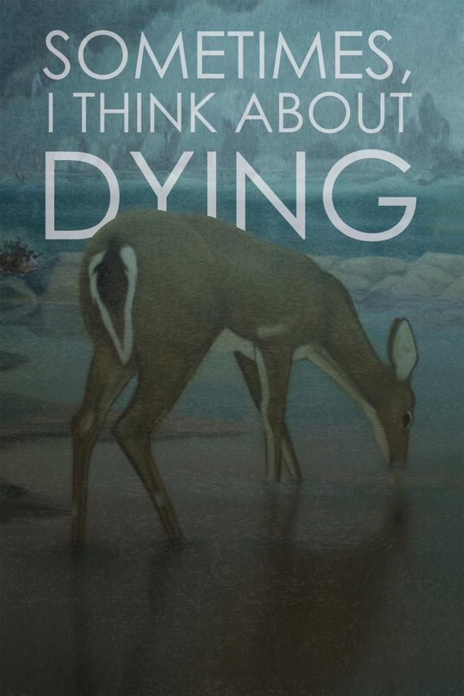 دانلود فیلم گاهی اوقات به مردن فکر می کنم Sometimes, I Think About Dying 2019