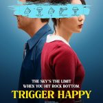 دانلود فیلم ضامن خوشبختی Trigger Happy 2025