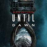 دانلود فیلم تا سپیده دم Until Dawn 2025