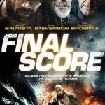 دانلود فیلم امتیاز نهایی Final Score 2018 با دوبله فارسی