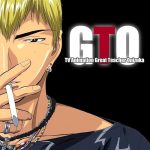 دانلود انیمه معلم بزرگ انیزوکا Great Teacher Onizuka
