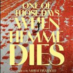 دانلود فیلم یکی از آن روزهایی که همم می میرد One of Those Days When Hemme Dies 2024