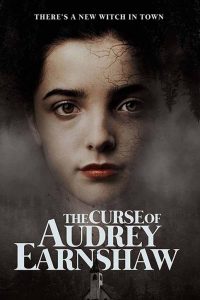 دانلود فیلم نفرین آدری ارنشاو The Curse of Audrey Earnshaw 2020