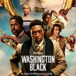 دانلود سریال واشینگتن بلک Washington Black 2025 دوبله فارسی