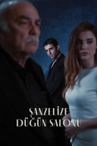 دانلود سریال تالار عروسی شانزلیزه Sanzelize Dugun Salonu
