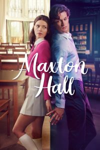 دانلود سریال مکستون هال: دنیای بین ما Maxton Hall: The World Between Us
