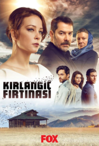 دانلود سریال طوفان پرستوها Kirlangic Firtinasi