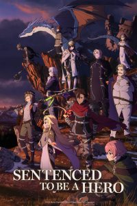 دانلود انیمه محکوم به قهرمان بودن Sentenced to Be a Hero