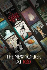 دانلود مستند نیویورکر در ۱۰۰ سالگی The New Yorker at 100 2025