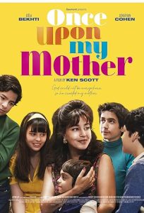 دانلود فیلم روزی روزگاری مادرم Once Upon My Mother 2025