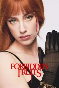 دانلود فیلم میوه‌های ممنوعه Forbidden Fruits 2026