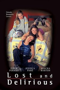 دانلود فیلم گمشده و شوریده Lost and Delirious 2001