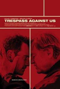 دانلود فیلم تجاوز علیه ما Trespass Against Us 2016