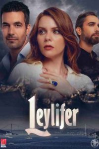 دانلود سریال لیلیفر Leylifer
