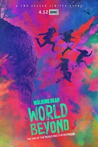 دانلود سریال مردگان متحرک: جهانی فراتر از آن The Walking Dead: World Beyond دوبله فارسی