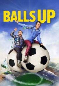 دانلود فیلم خرابکاری Balls Up 2026