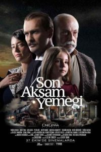 دانلود فیلم شام آخر 2023 Son Aksam Yemegi