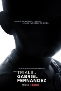 دانلود سریال دادگاه های گابریل فرناندز The Trials of Gabriel Fernandez