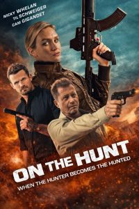 دانلود فیلم در تعقیب On the Hunt 2026