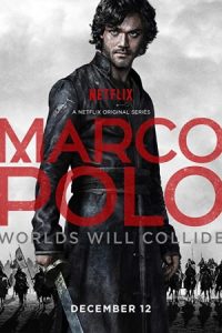 دانلود سریال مارکو پولو Marco Polo دوبله فارسی