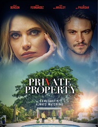 دانلود فیلم ملک شخصی Private Property 2022