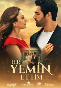دانلود سریال یک قسم خورده Bir Yemin Ettim 2024