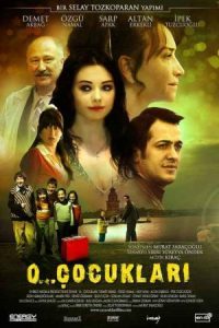 دانلود فیلم اون بچه ها O Cocuklari 2008