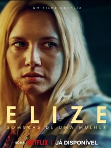 دانلود فیلم الیز: سایه‌های یک زن Elize: Shadows of a Woman 2026