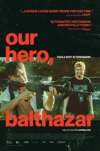 دانلود فیلم قهرمان ما بالتازار Our Hero Balthazar 2026