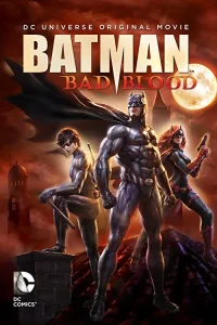 دانلود انیمیشن Batman: Bad Blood 2016 دوبله فارسی