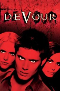 دانلود فیلم بلعیدن Devour 2005