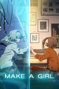 دانلود فیلم یه دختر درست کن Make a Girl 2025