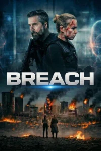 دانلود فیلم نفوذ Breach 2026