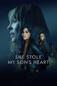 دانلود فیلم او قلب پسرم را ربود She Stole My Sons Heart 2026