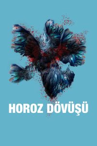 دانلود فیلم خروس جنگی 2022 Horoz Dövüşü