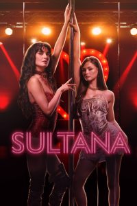 دانلود فیلم سلطانا 2026 Sultana